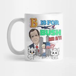 Bush Did 9/11 - 90s Style Meme Aesthetic Mug